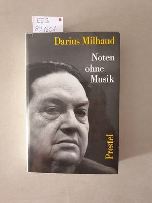 Noten ohne Musik : Eine Autobiographie : von Darius Milhaud signiert :