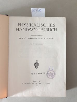 Physikalisches Handwörterbuch : mit 573 Textfiguren :