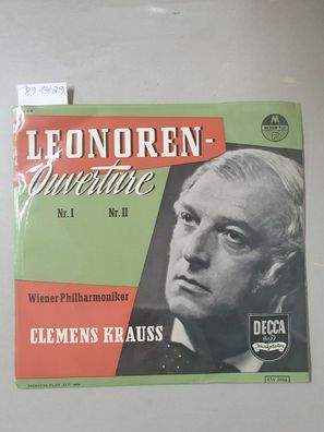 Leonoren-Ouvertüre Nr. 1 und Nr. II : Clemens Krauss / Wiener Philharmoniker .