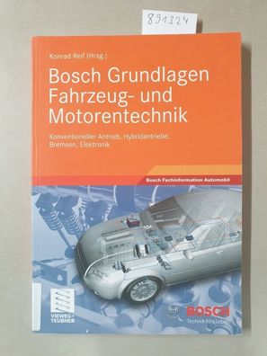 Bosch Grundlagen Fahrzeug- und Motorentechnik: Konventioneller Antrieb, Hybridantrieb