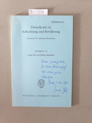 Sonderdruck aus: Demokratie in Anfechtung und Bewährung. Festschrift für Johannes Bro