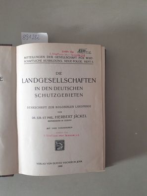 Die Landgesellschaften in den deutschen Schutzgebieten: Denkschrift zur kolonialen La