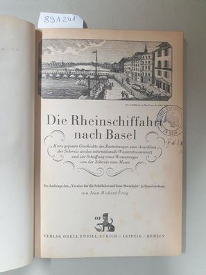Die Rheinschiffahrt nach Basel :