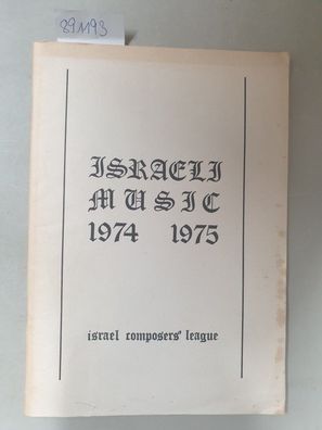 Israeli Music 1974-1975: mit einem Anschreiben an Hanspeter Krellmann von 1976