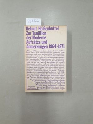 Zur Tradition der Moderne : Aufsätze und Anmerkungen 1964 - 1971 :