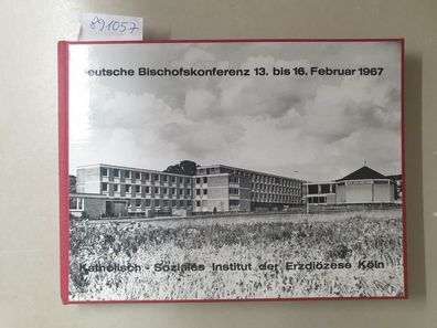 Deutsche Bischofskonferenz 13. bis 16. Februar 1967 : signiertes Exemplar :