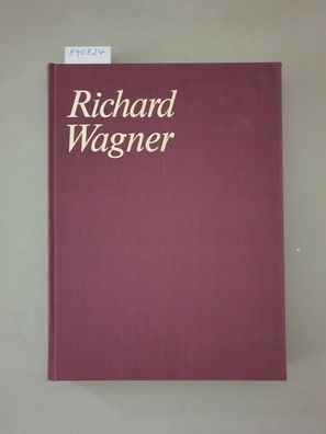 Richard Wagner : Sämtliche Werke : Band 30 :