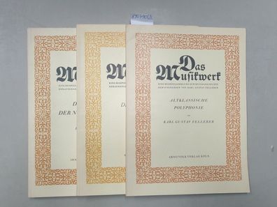 Das Musikwerk : Konvolut 3 Bände : Altklassische Polyphonie / Die Monodie / Die Kunst