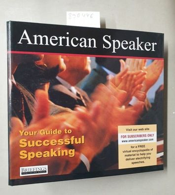American Speaker : Your Guide to Successful Speaking :