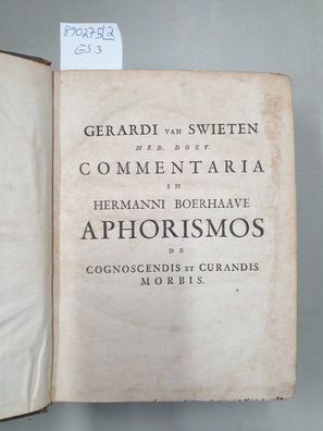 Commentaria in Hermanni Boerhaave Aphorismos De Cognoscendis Et Curandis Morbis : 2 B