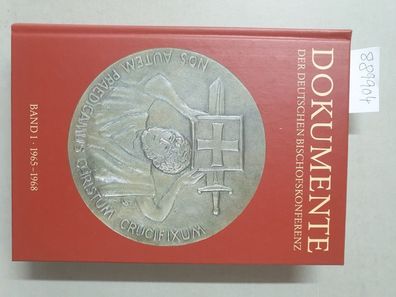 Dokumente der Deutschen Bischofskonferenz; Teil: Bd. 1., 1965 - 1968