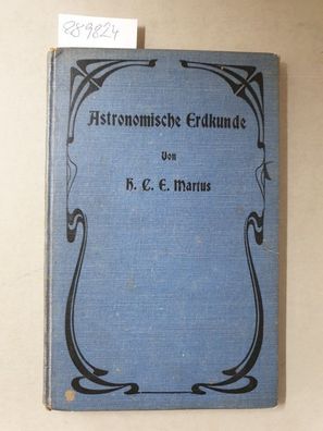 Astronomische Erdkunde. Ein Lehrbuch in angewandter Mathematik. Kleine Ausgabe.