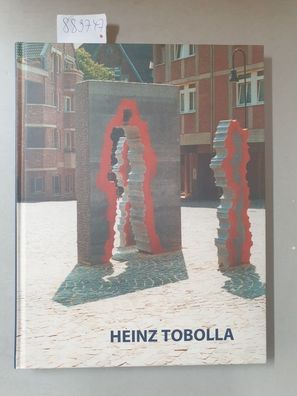 Heinz Tobolla : Das Werk - Dzielo : (signiertes Exemplar) :