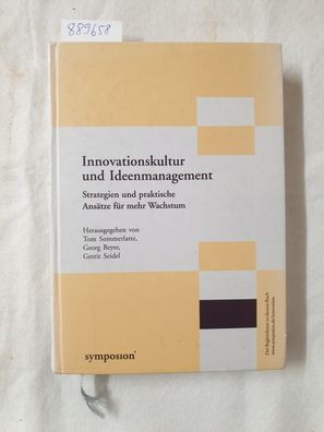Innovationskultur und Ideenmanagement: Strategien und praktische Ansätze für mehr Wac