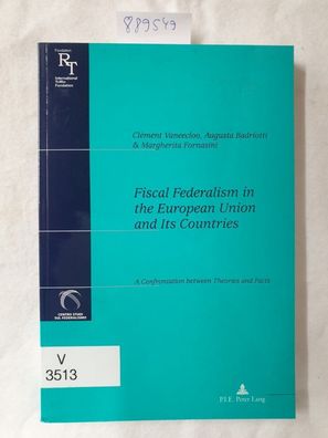 Fiscal federalism in the European Union and its countries : a confrontation between t