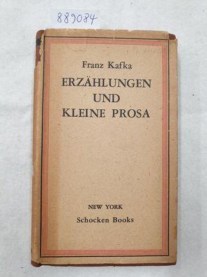 Sämtliche Werke : Erzählungen und Kleine Prosa : (Zweite Ausgabe) :