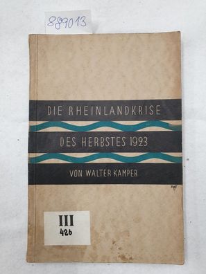 Die Rheinlandkrise des Herbstes 1923: ein politischer Überblick.