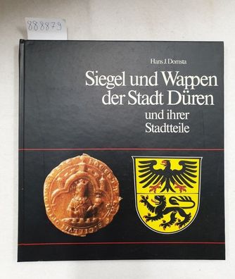 Siegel und Wappen der Stadt Düren und ihrer Stadtteile :