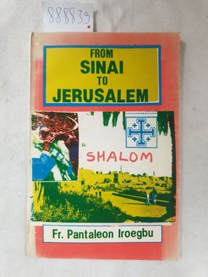 From Sinai to Jerusalem :