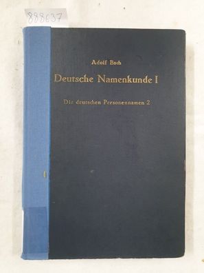 Deutsche Namenkunde - Band 1.2: Die deutschen Personennamen :