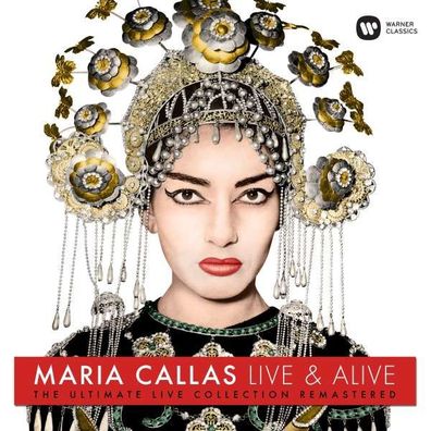 Giacomo Puccini (1858-1924) - Maria Callas - Live & Alive (Remastered Live Recording