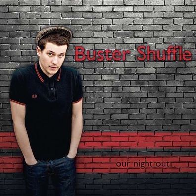 Buster Shuffle: Our Night Out - - (CD / Titel: A-G)
