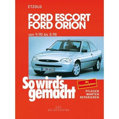 Ford Escort & Orion (1990-1998) Reparaturanleitung Wartung So wird's gemacht