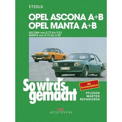 Opel Manta Typ A + B (08.1970-06.1988) So wird's gemacht Reparaturanleitung DK