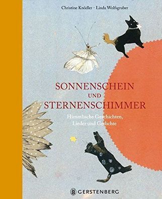 Sonnenschein und Sternenschimmer: Himmlische Geschichten, Lieder und Gedichte :
