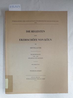 Die Regesten der Erzbischöfe von Köln im Mittelalter : Sechster Band : 1349-1362 (Wil