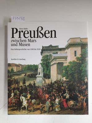 Preußen zwischen Mars und Musen :