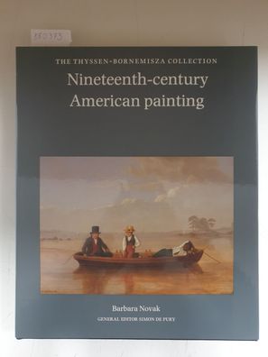 Nineteenth-Century American Painting - The Thyssen-Bornemisza Collection :