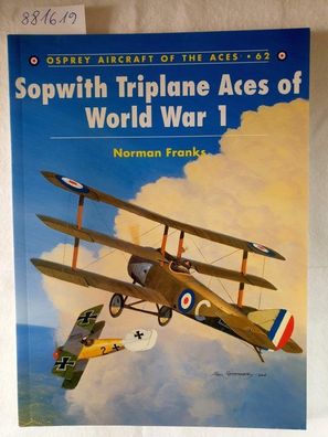 Sopwith Triplane Aces of World War 1 :