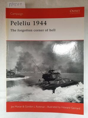 Peleliu 1944: The Forgotten Corner of Hell (Campaign, Band 110)