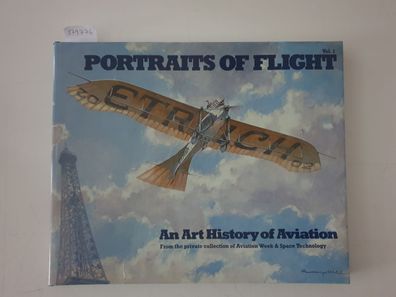Portraits Of Flight : Vol. 1 : An Art History Of Aviation :