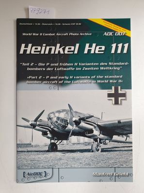 Heinkel He 111; Teil: Teil 2., Die P- und frühen H-Varianten des Standardbombers der