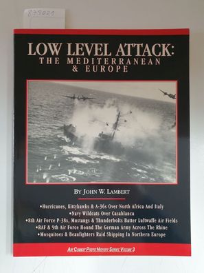 Low Level Attack: The Mediterranean & Europe: The Mediterranean and Europe (Air Comba