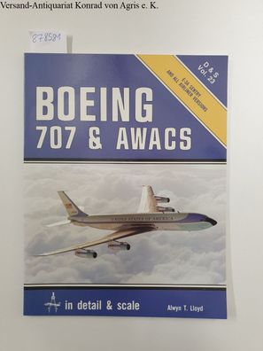 Boeing 707 & AWACS in detail and scale (= D&S Vol.23)