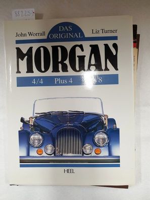 Das Original : Morgan 4/4 - Plus 4 - Plus 8 :