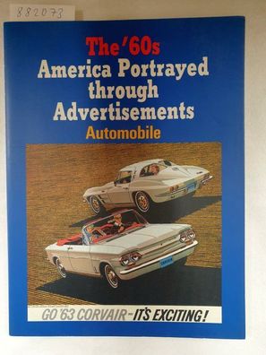 Sixties, America Portrayed Through Advertisements: Automobiles (The '60s America Port