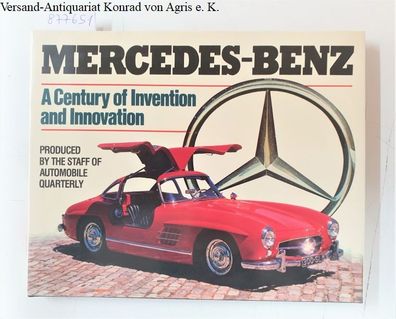 Mercedes-Benz : A Century Of Invention And Innovation :