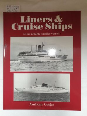 Liners & Cruise Ships : Some notable smaller Vessels :