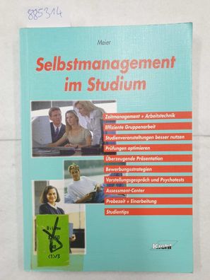 Selbstmanagement im Studium: Zeitmanagement und Arbeitstechnik - Effiziente Gruppenar