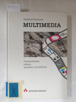 Multimedia - Präsentationen planen, gestalten, durchführen :