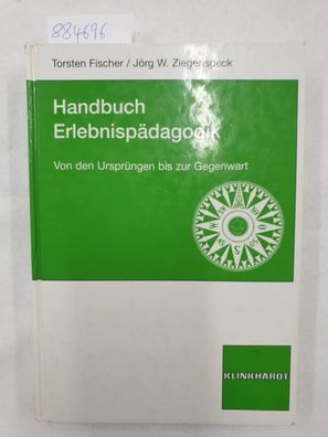 Handbuch Erlebnispädagogik : von den Ursprüngen bis zur Gegenwart. (Buch in sehr gute