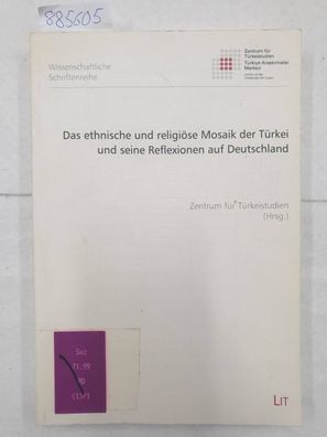 Das ethnische und religiöse Mosaik der Türkei und seine Reflexionen auf Deutschland :