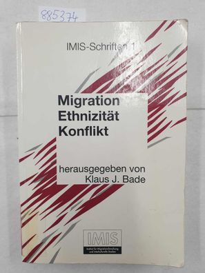 Migration, Ethnizität, Konflikt