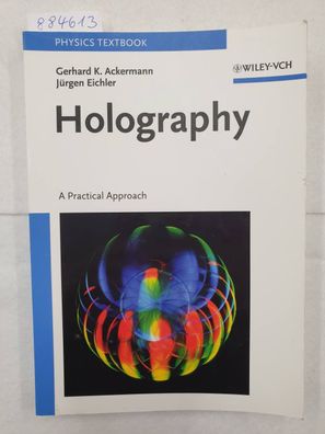 Holography : A Practical Approach :