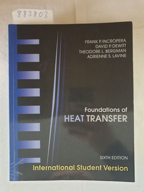 Foundations of Heat Transfer: International Student Version :