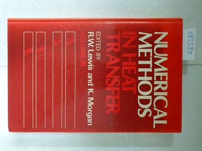 Numerical Methods in Heat Transfer, Volumen 3, (Wiley Series in Numerical Methods in
